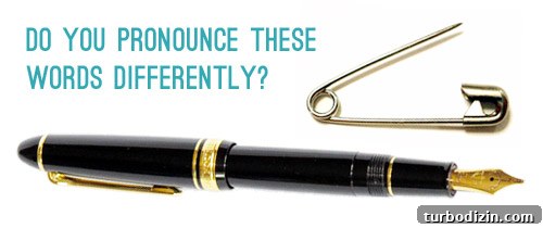 Top Accent Tests to Identify Your Speech Region 2 Graphic showing how to pronounce pin vs pen