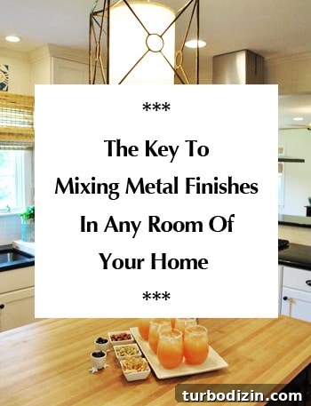 Mixing Metal Finishes in a Room: Stylish Tips for Cohesive Design 2 the-key-to-mixing-metal-finishes-in-any-room-in-your-home