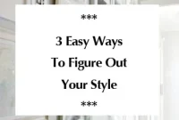 Discover Your Personal Style: 3 Simple Ways to Find It