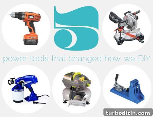 5 must have power tools that changed how we DIY graphic