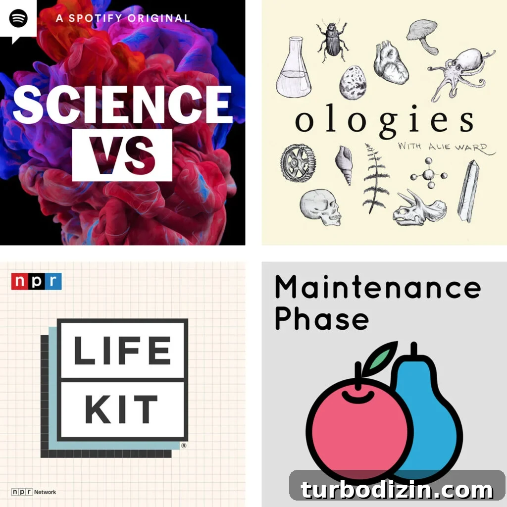 Our Favorite Podcasts of All Time 7 Favorite Science And Self Help Podcasts Science Vs Ologies Life Kit Maintenance Phase